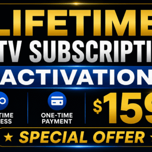 Lifetime IPTV | Buy Lifetime IPTV Subscription | One-Time Payment